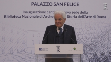 Il Presidente Mattarella alla cerimonia di inaugurazione del cantiere della nuova sede della Biblioteca Nazionale di Archeologia e Storia dell’Arte di Roma